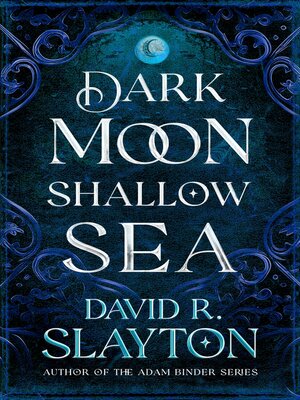 cover image of Dark Moon, Shallow Sea